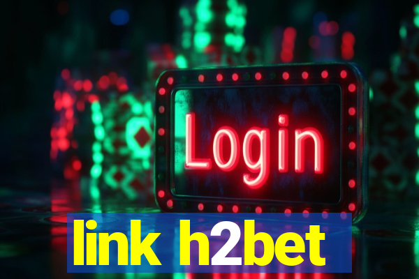 link h2bet